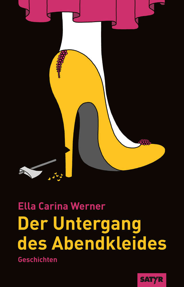 Ella Carina Werner: Der Untergang des Abendkleides