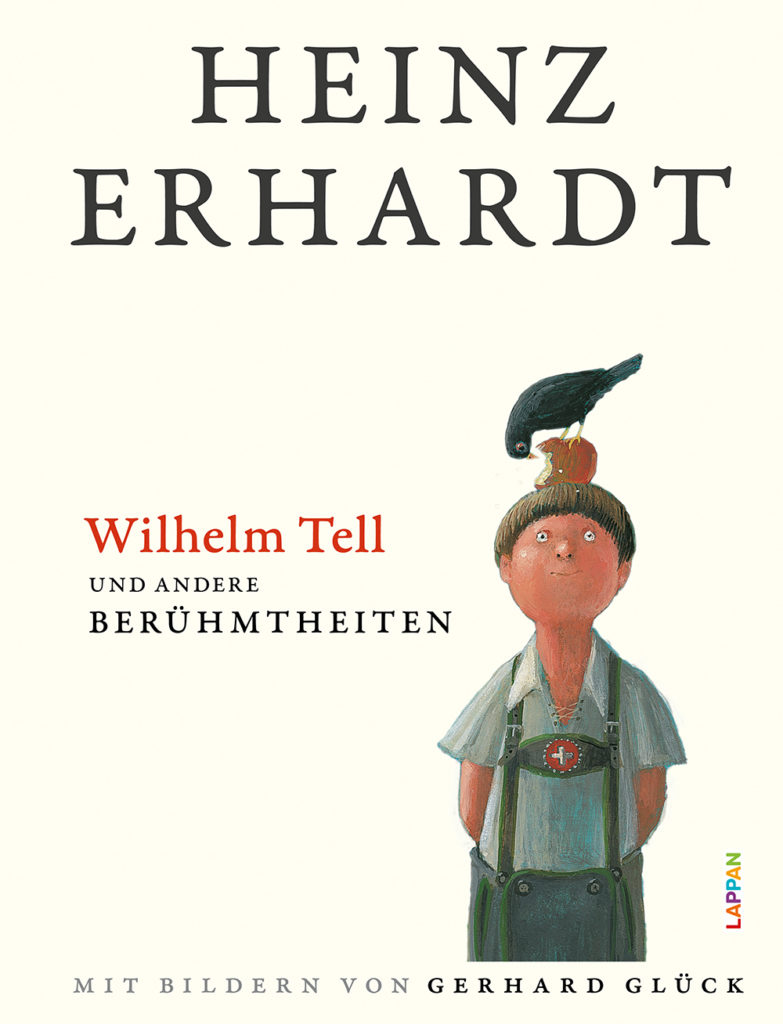 Heinz Erhardt: Wilhelm Tell und andere Berühmtheiten