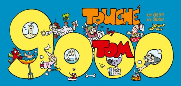 TOM Touché 9000: Comicstrips und Cartoons von ©TOM Lappan Verlag
