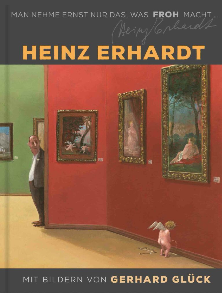 Man nehme ernst nur das, was froh macht von Heinz Erhardt, Gerhard Glück