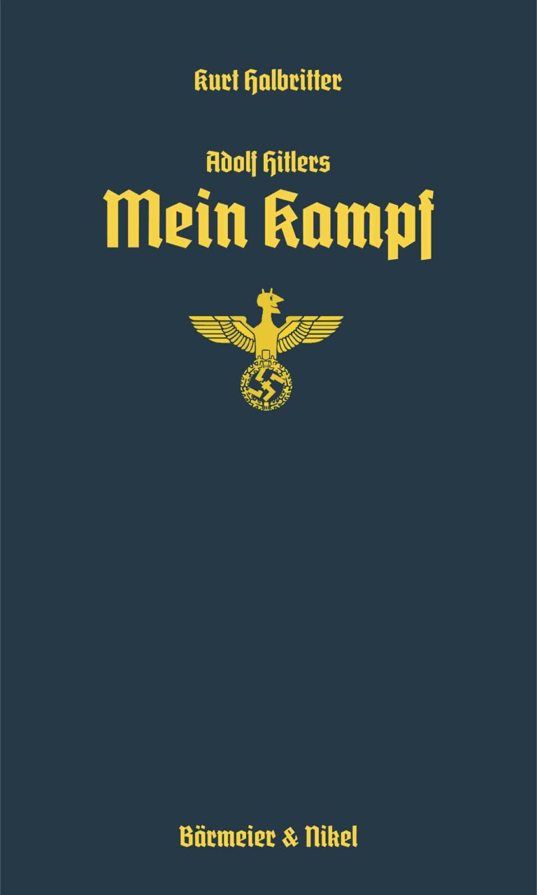 Kurt Halbritter: Adolf Hitlers Mein Kampf