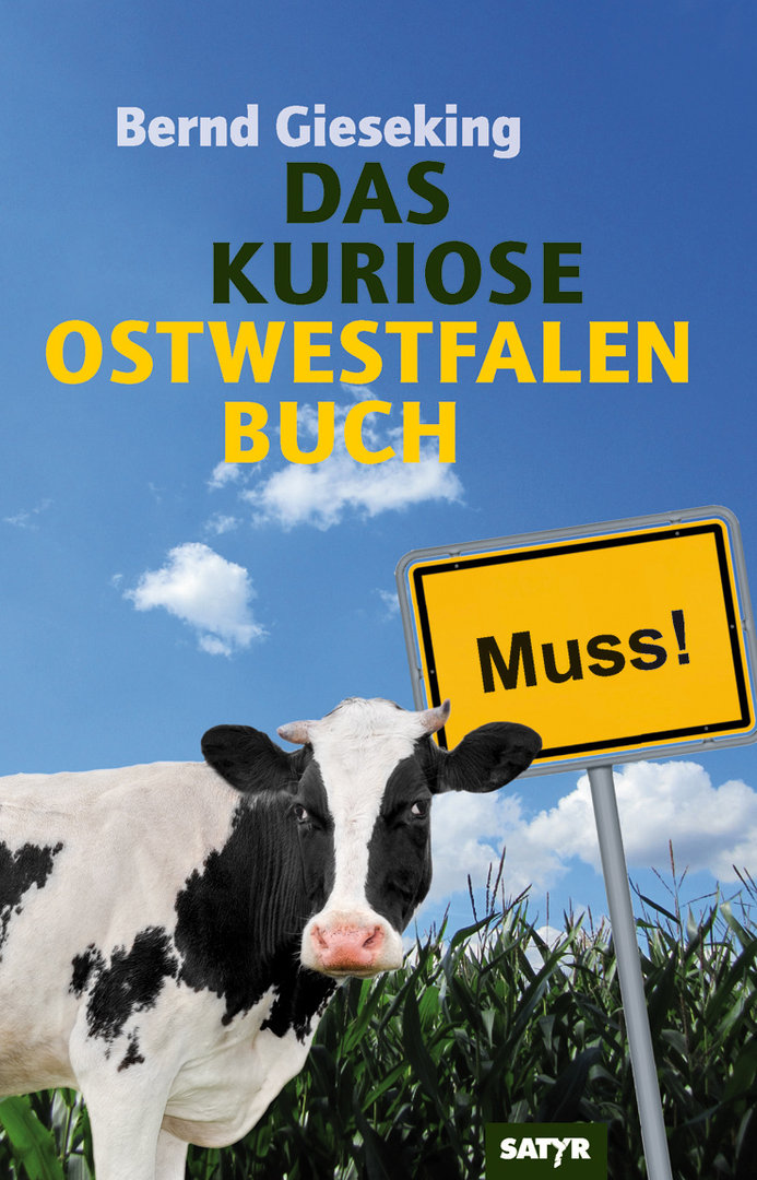 Bernd Gieseking Das kuriose Ostwestfalen-Buch