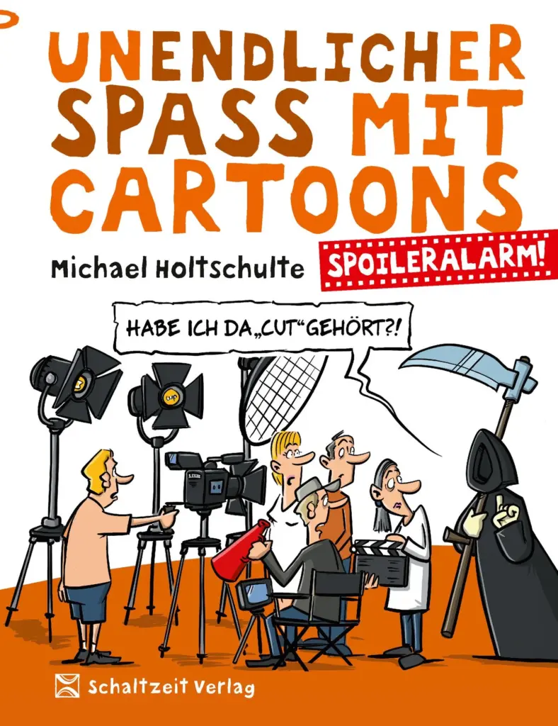 Michael Holtschulte Spoileralarm Unendlicher Spaß mit Cartoons 2 - die besten Film- und Seriencartoons - Geschenkbuch Film und TV - Spoiler Alarm