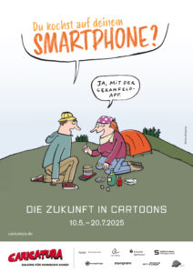 Plakat zur Ausstellung »Du kochst auf deinem Smartphone? – Die Zukunft in Cartoons«