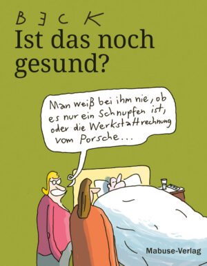 Beck Ist das noch gesund? Mabuse Verlag
